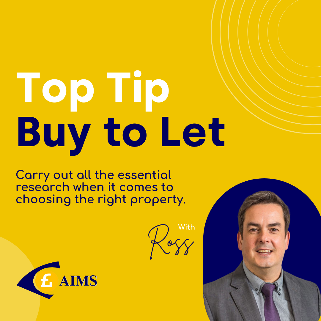 AIMS - Buy to Let Mortgages Top Tip - Mortgages Brokers Belfast