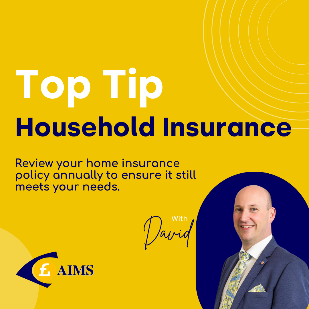 AIMS - Household Insurance Top Tip - Mortgages Brokers Belfast