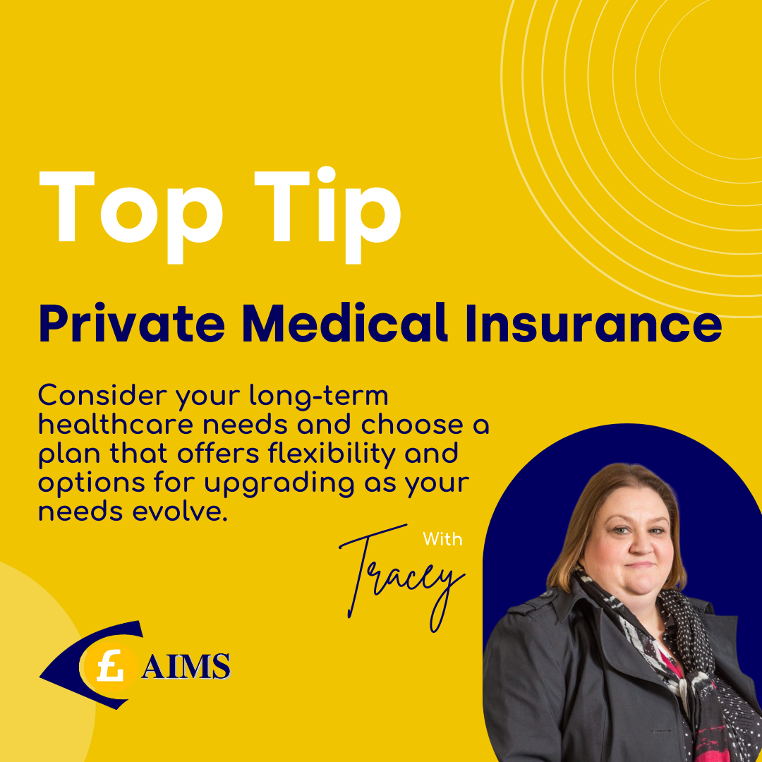 AIMS - Private Medical Insurance Top Tip - Mortgages Brokers Belfast